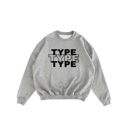 "TYPE TYPE TYPE" Sweater